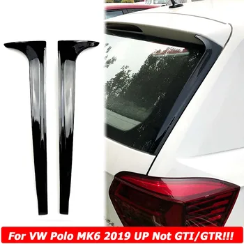 Arka Cam Bölücülerin Yan Kanat Spoiler Kapak Sticker Volkswagen VW Polo MK6 2019 2020 2021 Uygun Değil GTI / GTR Araba Aksesuarları